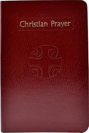 Bild des Verkufers fr Christian Prayer: The Liturgy of the Hours zum Verkauf von moluna