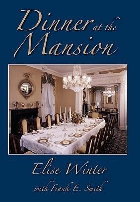 Seller image for Dinner at the Mansion for sale by moluna