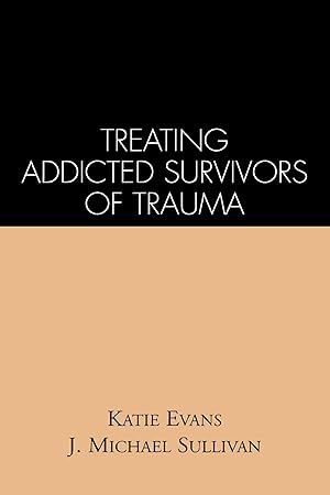 Seller image for Treating Addicted Survivors of Trauma for sale by moluna