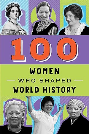 Bild des Verkufers fr 100 Women Who Shaped World History zum Verkauf von moluna