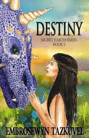 Bild des Verkufers fr Destiny: Secret Earth Series Book 2 zum Verkauf von moluna