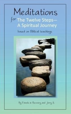 Seller image for Meditations for the Twelve Steps: A Spiritual Journey for sale by moluna