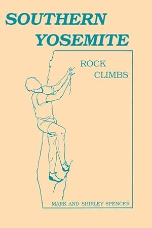 Seller image for Southern Yosemite Rock Climbs for sale by moluna