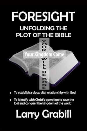Seller image for Foresight: Unfolding the Plot of the Bible for sale by moluna