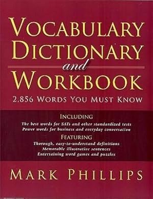 Bild des Verkufers fr Vocabulary Dictionary and Workbook: 2,856 Words You Must Know zum Verkauf von moluna