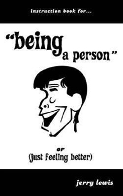 Bild des Verkufers fr Instruction Book For.Being a Person: Or (Just Feeling Better) zum Verkauf von moluna