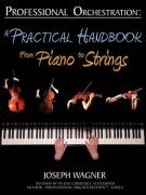 Bild des Verkufers fr Professional Orchestration: A Practical Handbook - From Piano to Strings zum Verkauf von moluna