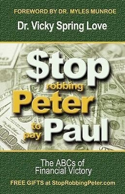Bild des Verkufers fr Stop Robbing Peter to Pay Paul zum Verkauf von moluna