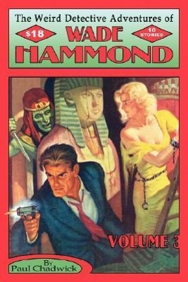 Immagine del venditore per The Weird Detective Adventures of Wade Hammond: Vol. 3 venduto da moluna