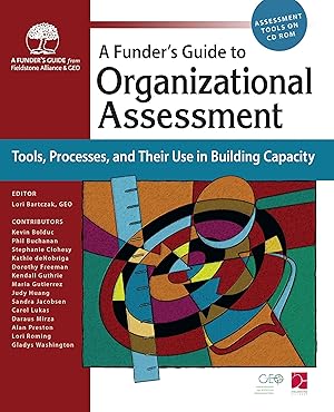 Bild des Verkufers fr Funder\ s Guide to Organizational Assessment: Tools, Processes, and Their Use in Building Capacity zum Verkauf von moluna