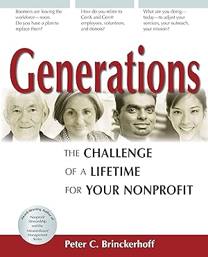 Bild des Verkufers fr Generations: The Challenge of a Lifetime for Your Nonprofit zum Verkauf von moluna