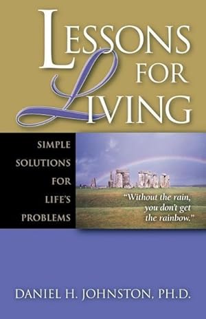 Bild des Verkufers fr Lessons for Living: Simple Solutions for Life\ s Problems zum Verkauf von moluna