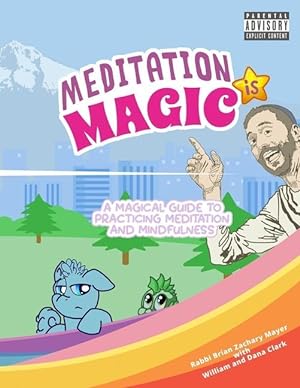 Bild des Verkufers fr Meditation is Magic: A magical guide to practicing meditation and mindfulness zum Verkauf von moluna