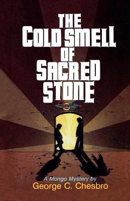 Seller image for The Cold Smell of Sacred Stone for sale by moluna