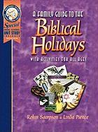 Immagine del venditore per A Family Guide to the Biblical Holidays: With Activities for All Ages venduto da moluna