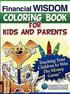 Bild des Verkufers fr Financial Wisdom Coloring Book for Kids and Parents zum Verkauf von moluna