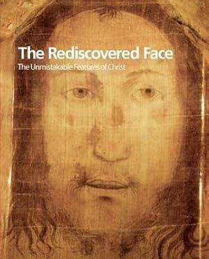 Bild des Verkufers fr The Rediscovered Face, the Unmistakable Features of Christ zum Verkauf von moluna