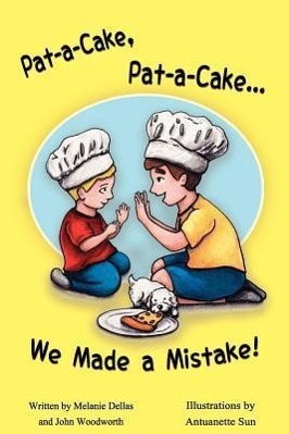 Imagen del vendedor de Pat-A-Cake, Pat-A-Cake. We Made A Mistake! a la venta por moluna