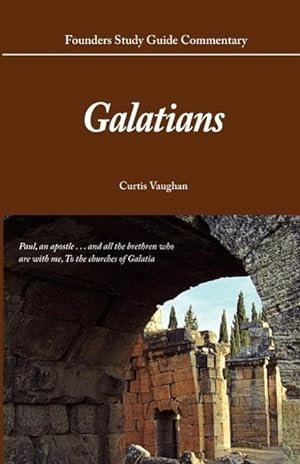 Bild des Verkufers fr Founders Study Guide Commentary: Galatians zum Verkauf von moluna