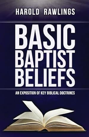 Seller image for BASIC BAPTIST BELIEFS for sale by moluna