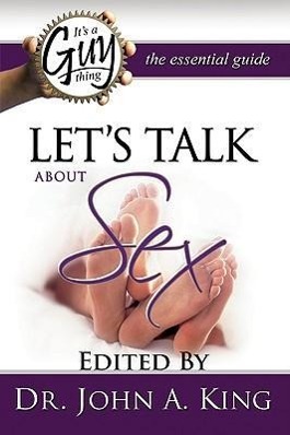 Seller image for It\ s a Guy Thing: Let\ s Talk about Sex for sale by moluna