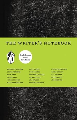 Seller image for The Writer\ s Notebook I: Craft Essays from Tin House for sale by moluna