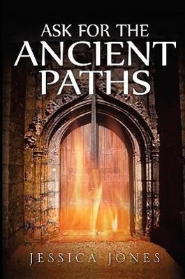 Seller image for Ask for the Ancient Paths for sale by moluna