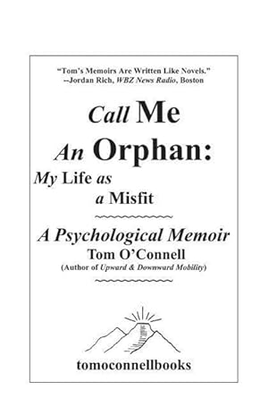 Bild des Verkufers fr Call Me an Orphan: My Life as a Misfit zum Verkauf von moluna