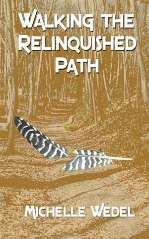 Immagine del venditore per Walking the Relinquished Path venduto da moluna