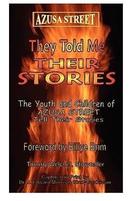 Imagen del vendedor de Azusa Street: They Told Me Their Stories a la venta por moluna