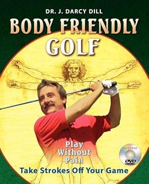 Bild des Verkufers fr Body Friendly Golf zum Verkauf von moluna