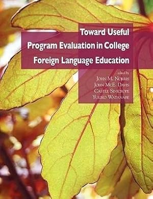 Bild des Verkufers fr Toward Useful Program Evaluation in College Foreign Language Education zum Verkauf von moluna