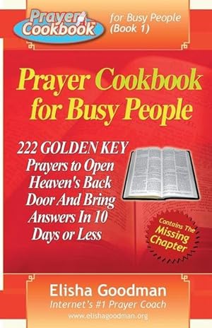 Immagine del venditore per Prayer Cookbook for Busy People (Book 1): 222 Golden Key Prayers venduto da moluna