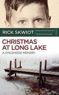 Bild des Verkufers fr Christmas at Long Lake - A Childhood Memory zum Verkauf von moluna