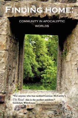 Seller image for Finding Home: Community in Apocalyptic Worlds for sale by moluna