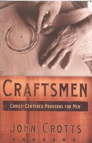 Bild des Verkufers fr Craftsmen: Skilfully Leading Your Family for Christ zum Verkauf von moluna