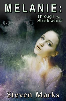 Bild des Verkufers fr Melanie: Through the Shadowland zum Verkauf von moluna