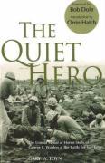 Bild des Verkufers fr The Quiet Hero: The Untold Medal of Honor Story of George E. Wahlen at the Battle for Iwo Jima zum Verkauf von moluna