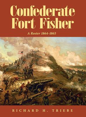 Bild des Verkufers fr Confederate Fort Fisher a Roster 1864-1865 zum Verkauf von moluna