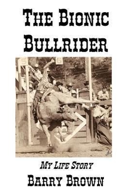 Seller image for BIONIC BULLRIDER for sale by moluna