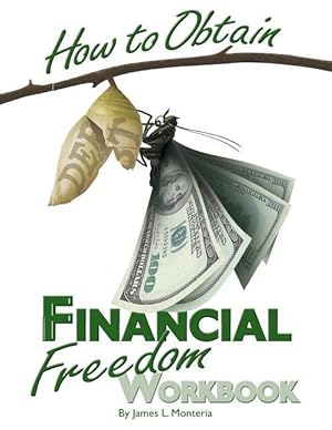 Bild des Verkufers fr How To Obtain Financial Freedom Work Book zum Verkauf von moluna