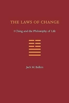 Bild des Verkufers fr The Laws of Change: I Ching and the Philosophy of Life zum Verkauf von moluna