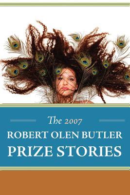 Seller image for The 2007 Robert Olen Butler Prize Stories for sale by moluna