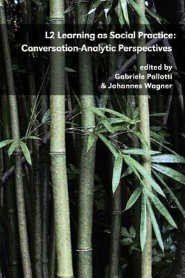 Seller image for L2 Learning as Social Practice: Conversation-Analytic Perspectives for sale by moluna