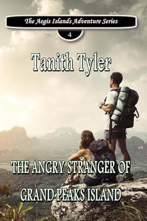 Seller image for The Angry Stranger of Grand Peaks Island for sale by moluna