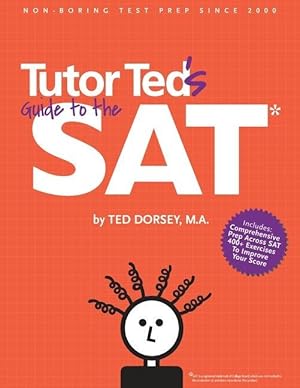 Bild des Verkufers fr Tutor Ted\ s Guide to the SAT zum Verkauf von moluna