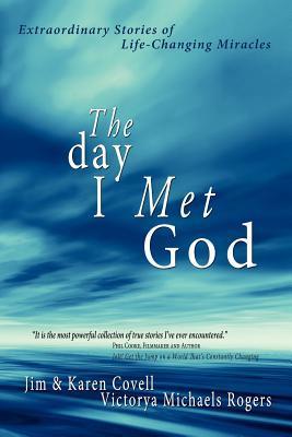 Bild des Verkufers fr The Day I Met God: Extraordinary Stories of Life-Changing Miracles zum Verkauf von moluna