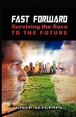 Bild des Verkufers fr Fast Forward: Surviving the Race to the Future zum Verkauf von moluna