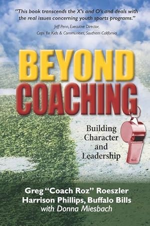 Imagen del vendedor de Beyond Coaching: Building Character and Leadership a la venta por moluna