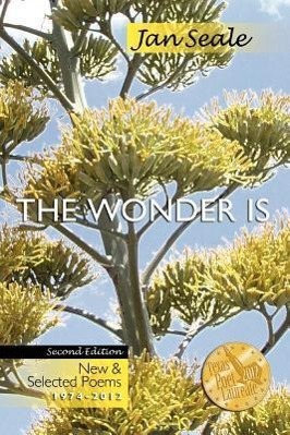 Seller image for The Wonder Is, New and Selected Poems 1974-2012 for sale by moluna